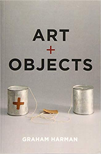 Art and Objects BY Graham Harman - Orginal Pdf